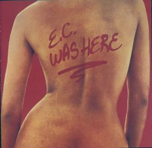 Eric Clapton - E.C. Was Here - CD