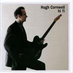 Hugh Cornwell - Hi Fi - CD