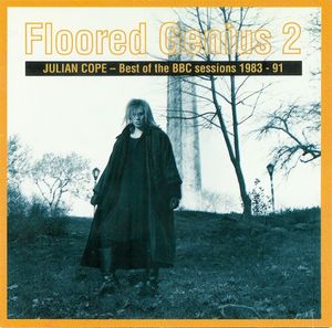 Julian Cope – Floored Genius 2 - Best Of The BBC Sessions - 2CD