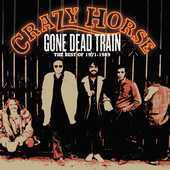 Crazy Horse - Gone Dead Train: Best of Crazy Horse(1971-89)- CD