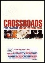 Eric Clapton - Crossroads Guitar Festival 2007 - 2DVD Eric Clapton - Crossroads Guitar Festival 2007 - 2DVD
