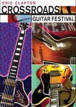 Eric Clapton - Crossroads Guitar Festival 2004 - 2DVD