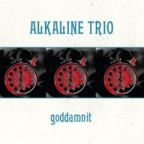 Alkaline Trio - Goddamnit - CD+DVD