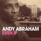 Andy Abraham - Even If - CD