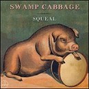 Swamp Cabbage - Squeal - CD