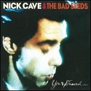 Nick Cave - Your Funeral...My Trial - CD+DVD