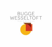 BUGGE WESSELTOFT - PLAYING - CD