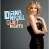 Diana Krall - Quiet Nights - CD - Kliknutím na obrázek zavřete