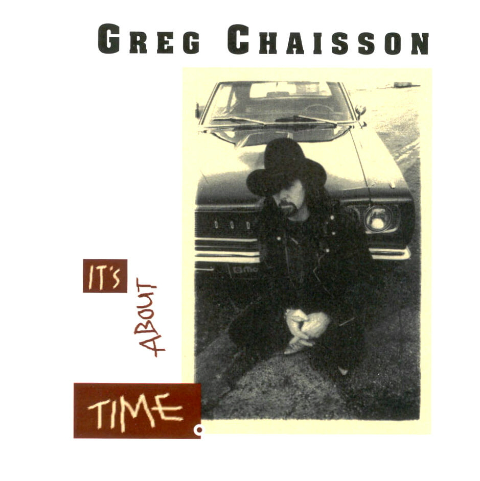 Greg Chaisson - It´s About Time - CD