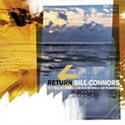 Bill Connors-Return - CD