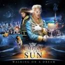 Empire Of The Son - Walking On A Dream - CD