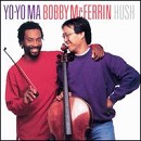 Yo-Yo Ma/Bobby McFerrin - Hush - CD