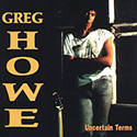 Greg Howe-Uncertain Terms - CD