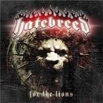 Hatebreed - For The Lions - CD