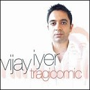 Vijay Iyer - Tragicomic - CD