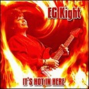 E.G.Kight - It's Hot in Here - CD