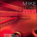 Mike Levine - From the Heart - CD