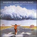 Manfred Mann´s Earth Band - Watch - CD