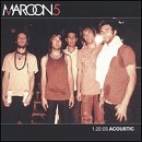 Maroon 5 - 1.22.03.Acoustic - CD Maroon 5 - 1.22.03.Acoustic - CD