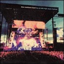 Dave Matthews Band - Live At The Mile High Music Festival - 2CD