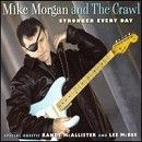 Mike Morgan - Stronger Every Day - CD