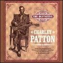 Charley Patton - Definitive - 3CD