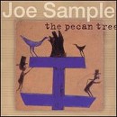Joe Sample - Pecan Tree - CD