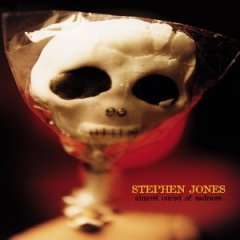 Stephen Jones - Almost Cured of Sadness - CD