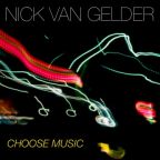 Nick Van Gelder - Choose Music - CD