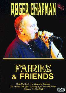 ROGER CHAPMAN - Family&Friends - DVD