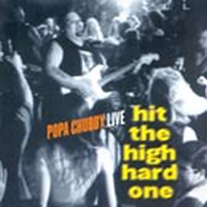 Popa Chubby - Hit the High Hard One - CD
