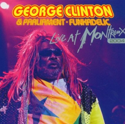 George Clinton - Live at Montreux 2004 - CD George Clinton - Live at Montreux 2004 - CD