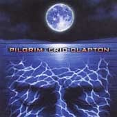 Eric Clapton - Pilgrim - CD Eric Clapton - Pilgrim - CD