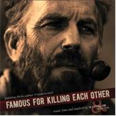 Kevin Costner&Modern West - Famous For Killing Each Other - CD
