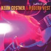 Kevin Costner - Turn It On - CD
