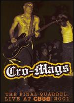 Cro-Mags - Final Quarrel: Live at CBGB 2001 - DVD