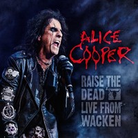 Alice Cooper - Raise the dead - Live from Wacken - 2CD+DVD