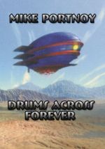 Mike Portnoy-Drums Across Forever-DVD