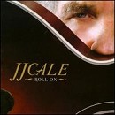 J.J.Cale - Roll On - CD