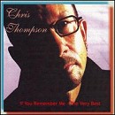 Chris Thompson - If You Remember Me: Very Best - CD