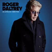 Roger Daltrey - As long as i have you - CD - Kliknutím na obrázek zavřete