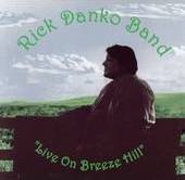 Rick Danko - Live On Breeze Hill - CD