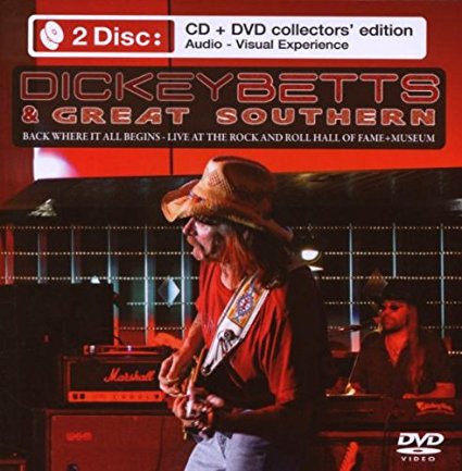 Dickey Betts - Live at the Rock & Roll Hall of - DVD+CD Dickey Betts - Live at the Rock & Roll Hall of - DVD+CD