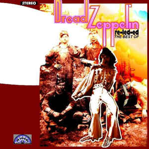 Dread Zeppelin ‎– Re-Led-Ed: The Best Of - LP