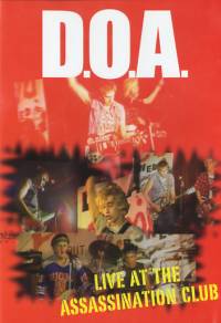 D.O.A. - Positively D.O.A. - DVD D.O.A. - Positively D.O.A. - DVD