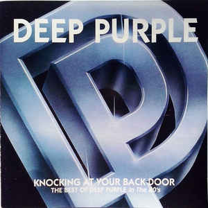 Deep Purple - Knocking At Your Back Door - CD Deep Purple - Knocking At Your Back Door - CD