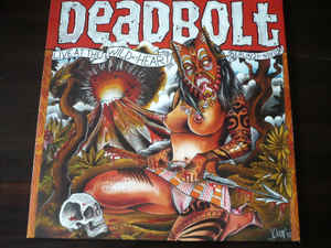 Deadbolt ‎– Live At The Wild At Heart - 3LP
