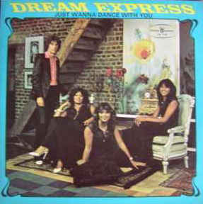 Dream Express ‎– Just Wanna Dance With You - LP bazar