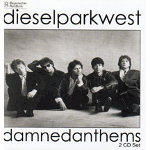 Diesel Park West - Damned Anthems - 2CD Diesel Park West - Damned Anthems - 2CD