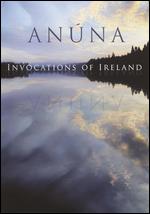 Anuna - Invocations of Ireland - DVD Anuna - Invocations of Ireland - DVD
